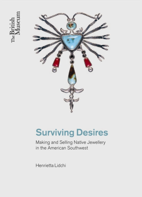 Book cover of: Surviving Desires. By: Henrietta Lidchi