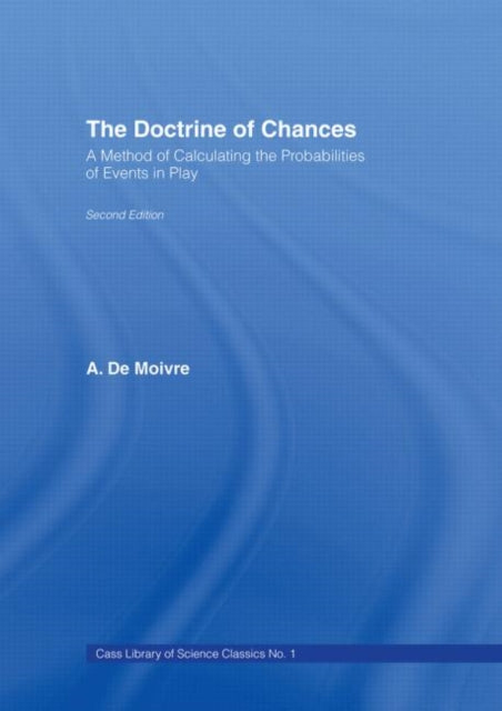 Book cover of: Doctrine of Chances. By: A. De Moivre