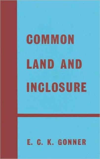Common Land and Inclosure