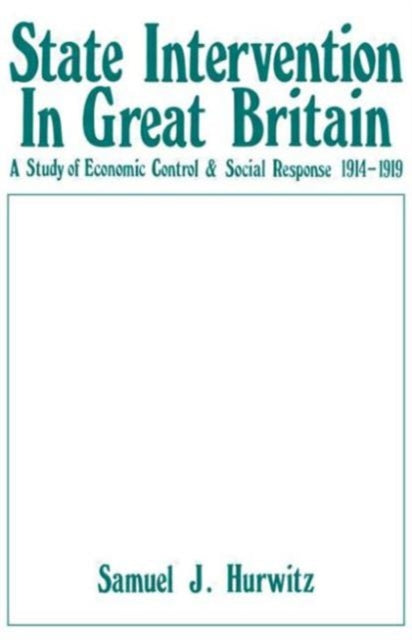 Book cover of: State Intervention in Great Britain
