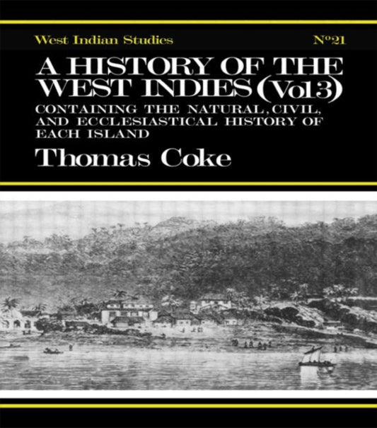 Book cover of: History of the West Indies. By: Thomas Coke