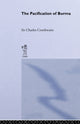 Book cover of: Pacification: Burma. By: Charles Crosthwaite