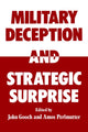 Book cover of: Military Deception and Strategic Surprise!. By: John Gooch