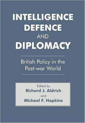 Intelligence, Defence and Diplomacy