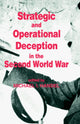 Book cover of: Strategic and Operational Deception in the Second World War