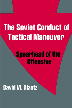 Soviet Conduct of Tactical Maneuver