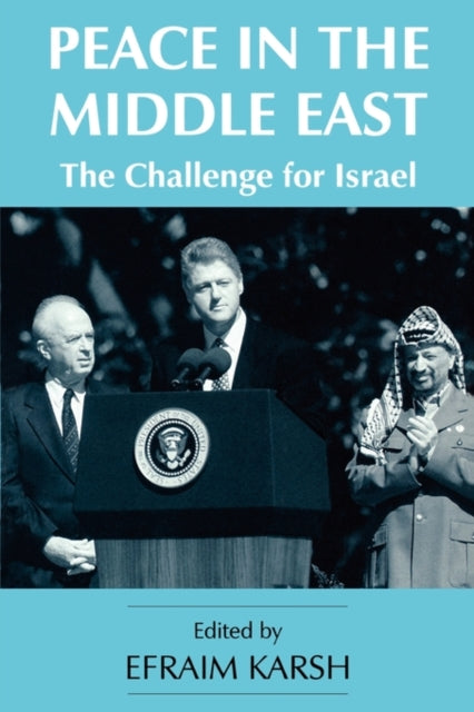 Book cover of: Peace in the Middle East. By: Efraim Karsh