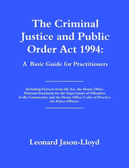 Book cover of: Criminal Justice and Public Order Act 1994