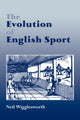 Book cover of: Evolution of English Sport