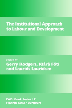 The Institutional Approach to Labour and Development