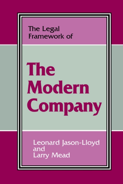 Book cover of: Legal Framework of the Modern Company