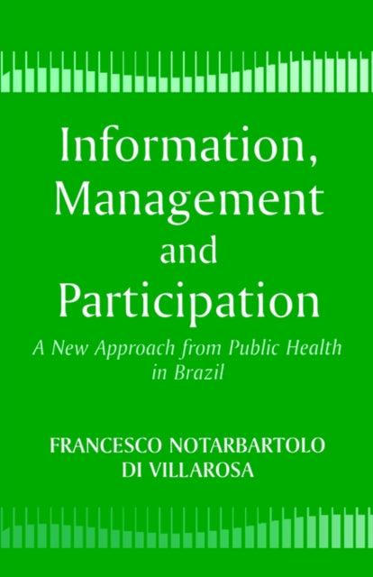 Book cover of: Information, Management and Participation. By: Franc Villarosa