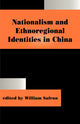 Book cover of: Nationalism and Ethnoregional Identities in China