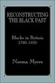 Book cover of: Reconstructing the Black Past
