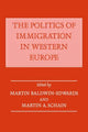 Book cover of: Politics of Immigration in Western Europe