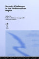 Book cover of: Security Challenges in the Mediterranean Region