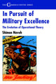 Book cover of: In Pursuit of Military Excellence