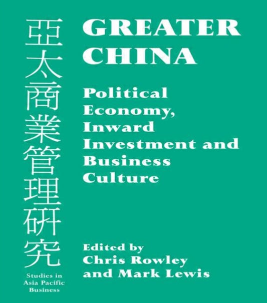 Book cover of: Greater China. By: Chris Rowley