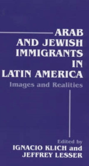 Arab and Jewish Immigrants in Latin America