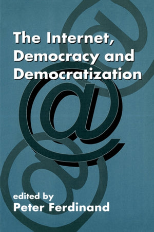 Internet, Democracy and Democratization