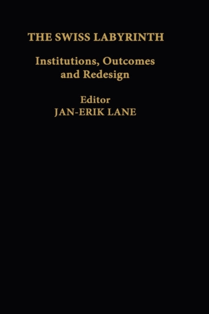 Book cover of: Swiss Labyrinth. By: Jan-Erik LanE