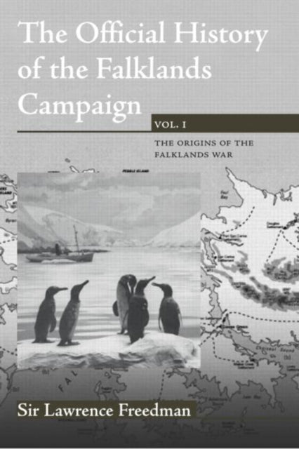 Book cover of: Official History of the Falklands Campaign, Volume 1. By: Lawrence Freedman