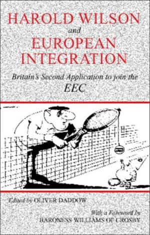 Harold Wilson and European Integration