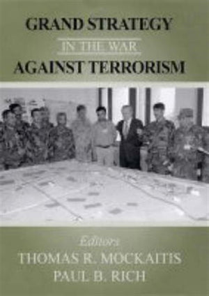 Grand Strategy in the War Against Terrorism