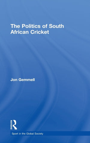 The Politics of South African Cricket