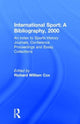 Book cover of: International Sport: A Bibliography, 2000. By: Richard Cox