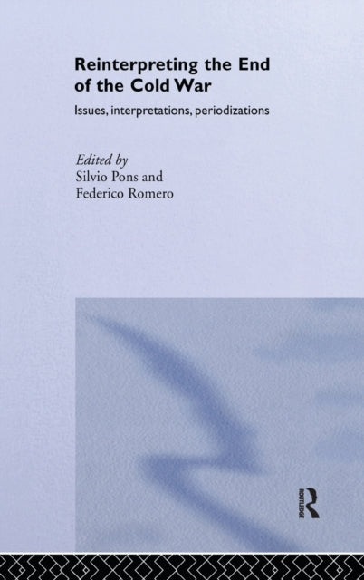 Book cover of: Reinterpreting the End of the Cold War. By: Pons