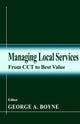 Book cover of: Managing Local Services. By: George Boyne