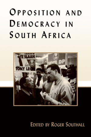 Opposition and Democracy in South Africa