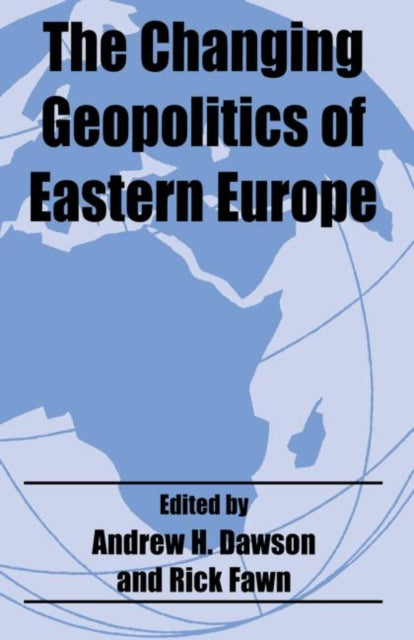 Book cover of: Changing Geopolitics of Eastern Europe