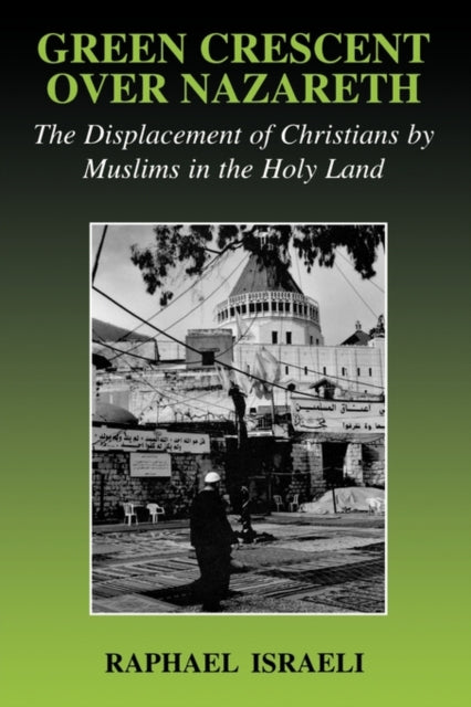Green Crescent Over Nazareth