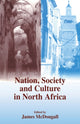 Book cover of: Nation, Society and Culture in North Africa. By: J. Mcdougall