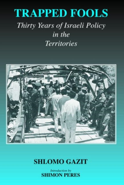 Book cover of: Trapped Fools. By: Shlomo Gazit