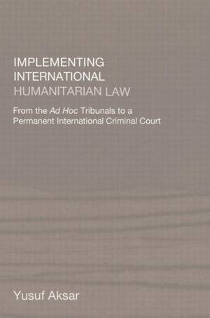 Implementing International Humanitarian Law