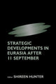 Book cover of: Strategic Developments in Eurasia After 11 September