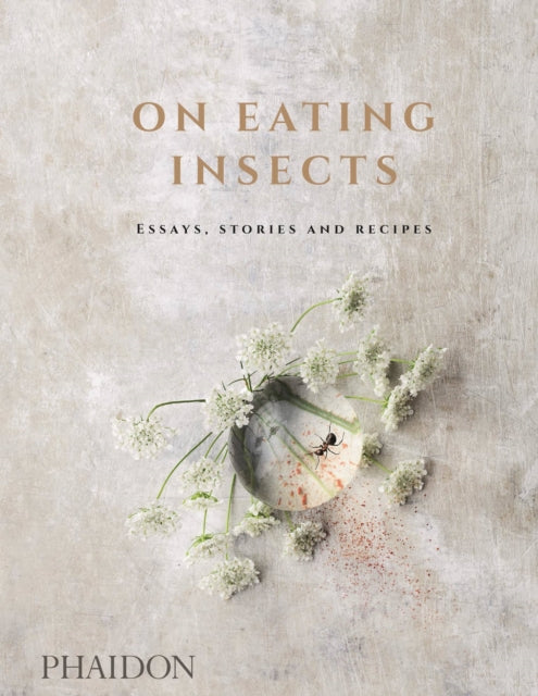 Book cover of: On Eating Insects. By: Nordic Food Lab