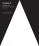 Book cover of: Exhibit A. By: Eeva-Liisa Pelkonen