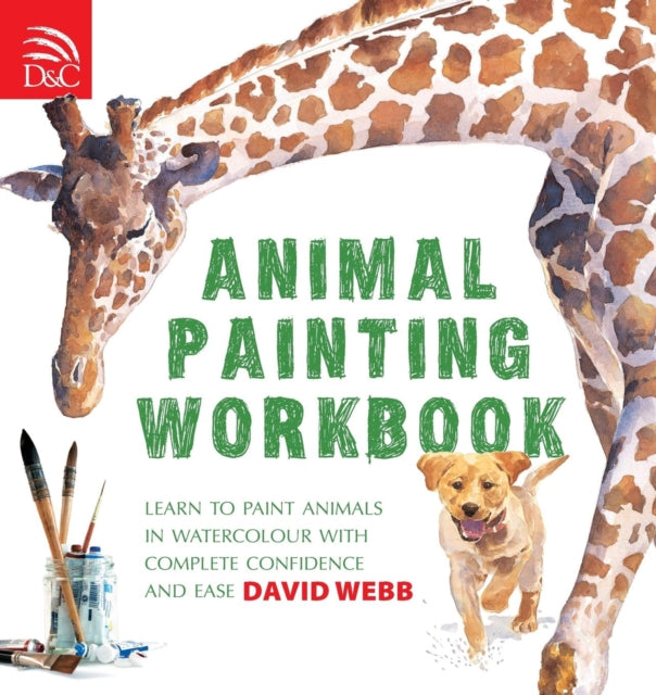 Book cover of: Animal Painting Workbook. By: David Webb