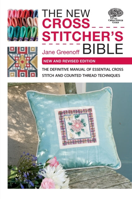 The New Cross Stitcher's Bible