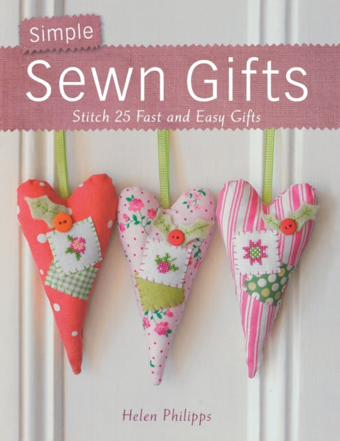 Book cover of: Simple Sewn Gifts