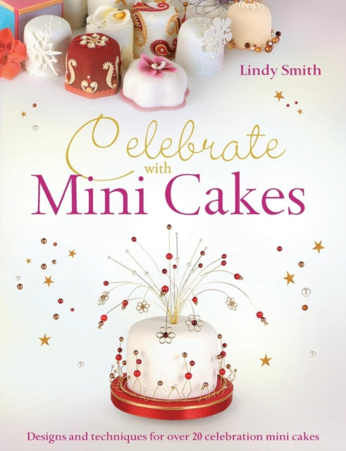 Book cover of: Celebrate with Minicakes