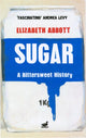 Book cover of: Sugar. By: Elizabeth Abbott