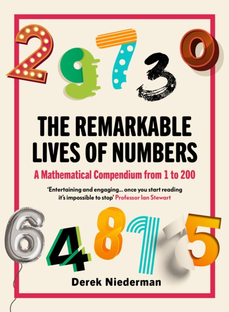Book cover of: Remarkable Lives of Numbers