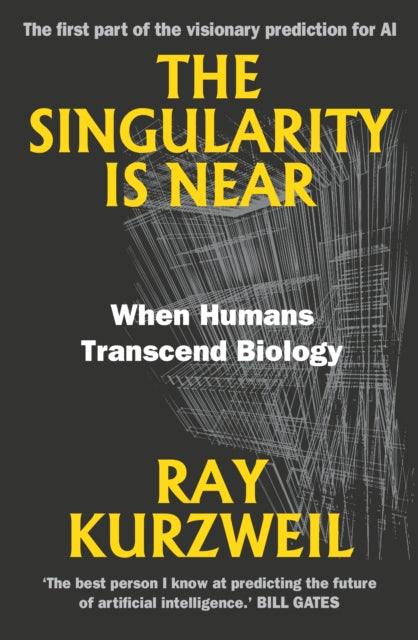 Book cover of: Singularity Is Near. By: Ray Kurzweil