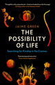 Book cover of: Possibility of Life. By: Jaime Green