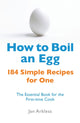 Book cover of: How to Boil an Egg. By: Jan Arkless